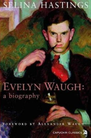 Cover of Evelyn Waugh: a Biography