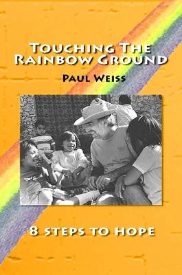 Book cover for Touching The Rainbow Ground