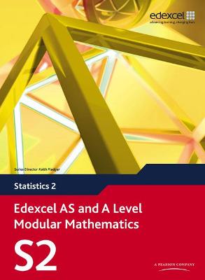 Cover of Edexcel AS and A Level Modular Mathematics Statistics 2 S2