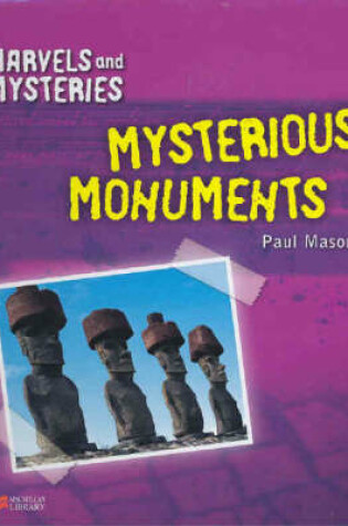 Cover of Marvels and Mysteries Mysterious Monuments Macmillan Library