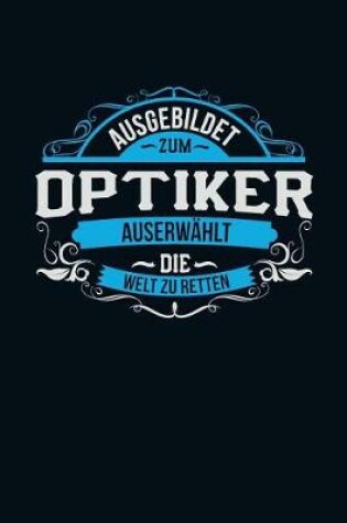 Cover of Ausgebildet zum Optiker