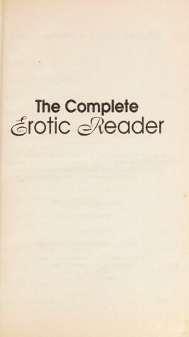 Book cover for The Complete "Erotic Reader"