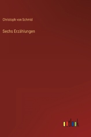 Cover of Sechs Erzählungen