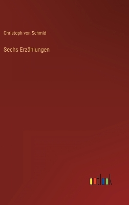 Book cover for Sechs Erzählungen