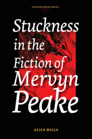 Cover of Stuckness in the Fiction of Mervyn Peake