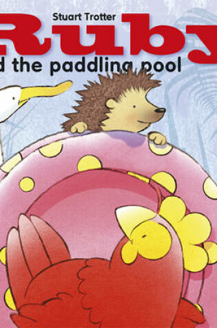 Cover of Ruby and the Paddling Pool