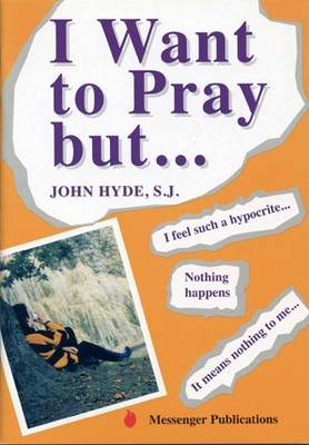 Book cover for I Want to Pray, but ...