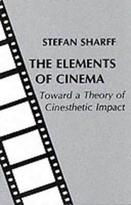 Book cover for The Elements of Cinema