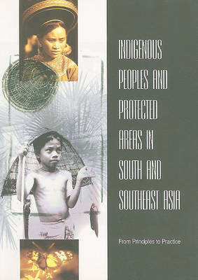 Book cover for Indigenous Peoples and Protected Areas in South and Southeast Asia