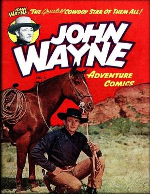 Cover of John Wayne Adventure Comics No. 2