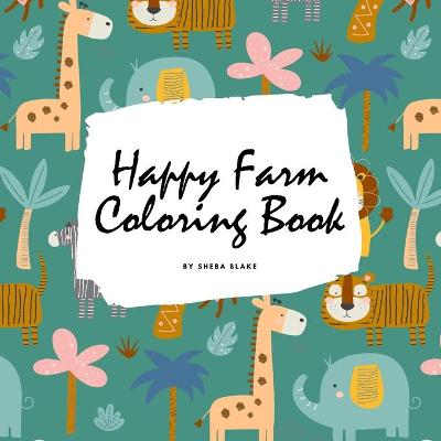 Book cover for Happy Farm Coloring Book for Children (8.5x8.5 Coloring Book / Activity Book)