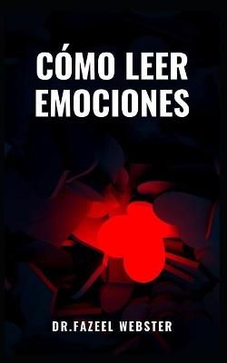 Book cover for Cómo Leer Las Emociones