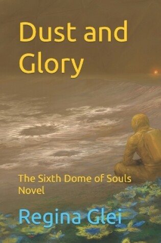 Cover of Dust and Glory