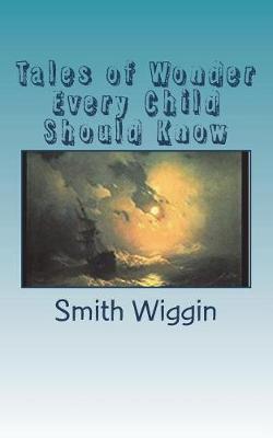 Book cover for Tales of Wonder Every Child Should Know