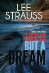 Book cover for Life Is But a Dream