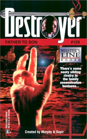 Book cover for Father to Son (Destroyer 129)