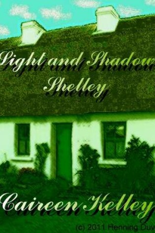 Cover of Light and Shadow Shelley