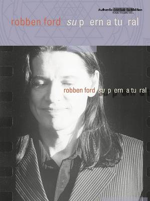 Book cover for Robben Ford -- Supernatural