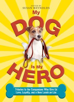 Book cover for My Dog Is My Hero