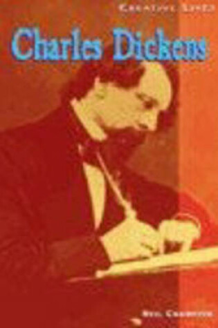 Cover of Creative Lives: Charles Dickens