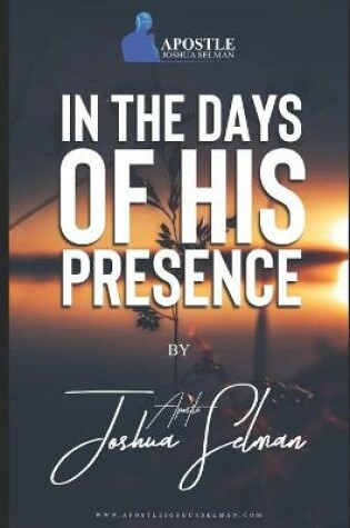 Cover of In The Days Of His Presence