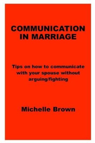 Cover of Communication in Marriage