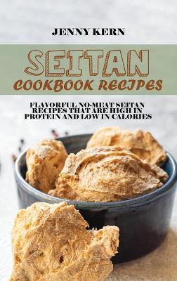 Book cover for Seitan Cookbook Recipes