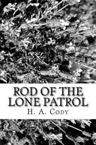 Cover of Rod of the Lone Patrol