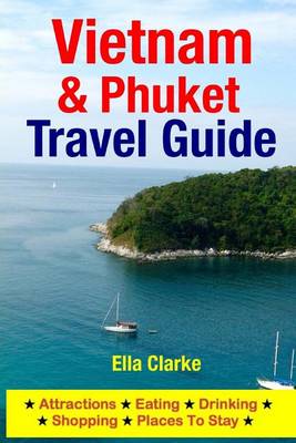 Book cover for Vietnam & Phuket Travel Guide