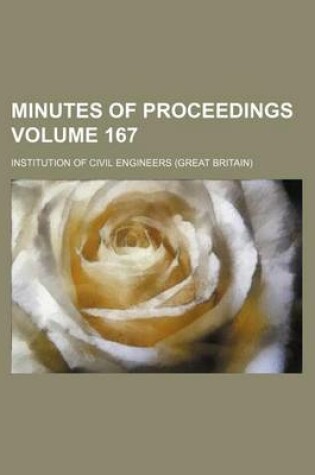 Cover of Minutes of Proceedings Volume 167