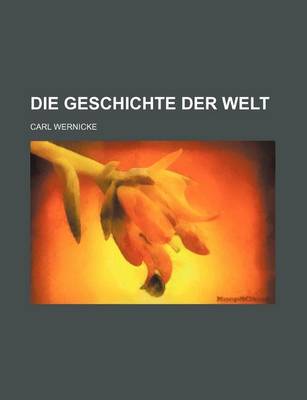 Book cover for Die Geschichte Der Welt