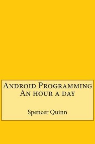 Cover of Android Programming an Hour a Day