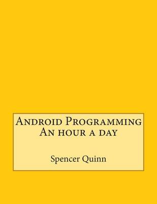 Book cover for Android Programming an Hour a Day