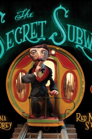 Cover of The Secret Subway