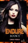 Book cover for Endure - Book 5