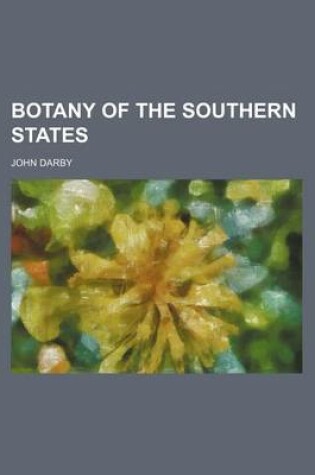 Cover of Botany of the Southern States