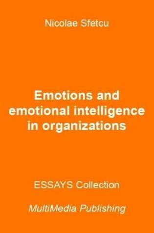 Cover of Emotions and Emotional Intelligence In Organizations