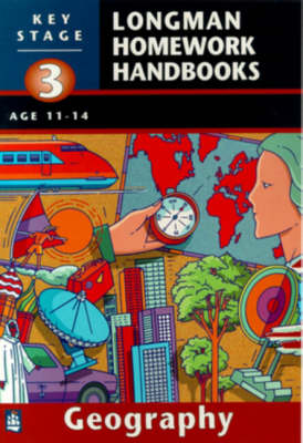 Book cover for Longman Homework Handbooks: Key Stage 3 Geography