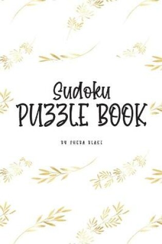 Cover of Sudoku Puzzle Book - Hard (6x9 Puzzle Book / Activity Book)