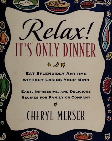 Book cover for Relax! it's Only Dinner