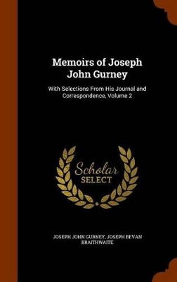 Book cover for Memoirs of Joseph John Gurney