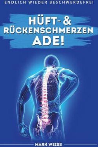 Cover of Huft- & Ruckenschmerzen Ade!