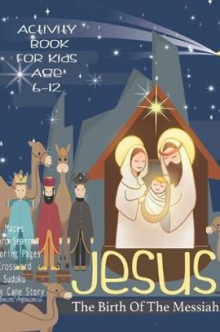 Cover of Jesus The Birth Of The Messiah