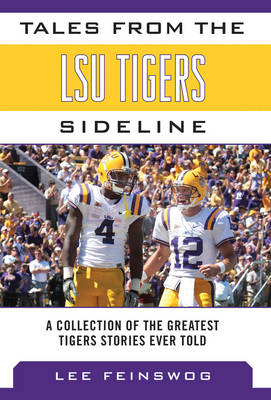 Book cover for Tales from the LSU Tigers Sideline