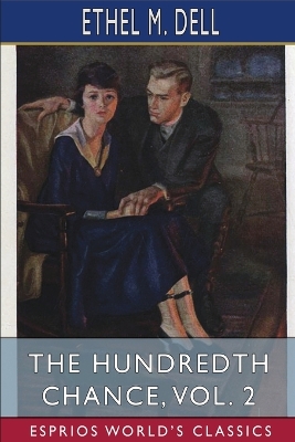 Book cover for The Hundredth Chance, Vol. 2 (Esprios Classics)