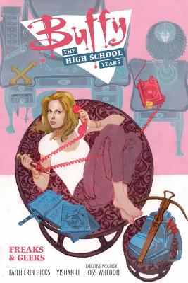 Book cover for Buffy: The High School Years - Freaks & Geeks