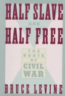 Book cover for Half Slave and Half Free