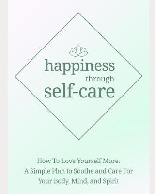 Book cover for happiness through self-care