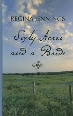 Book cover for Sixty Acres and a Bride