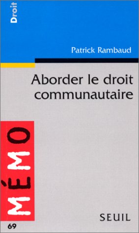 Book cover for Aborder Le Droit Communautaire